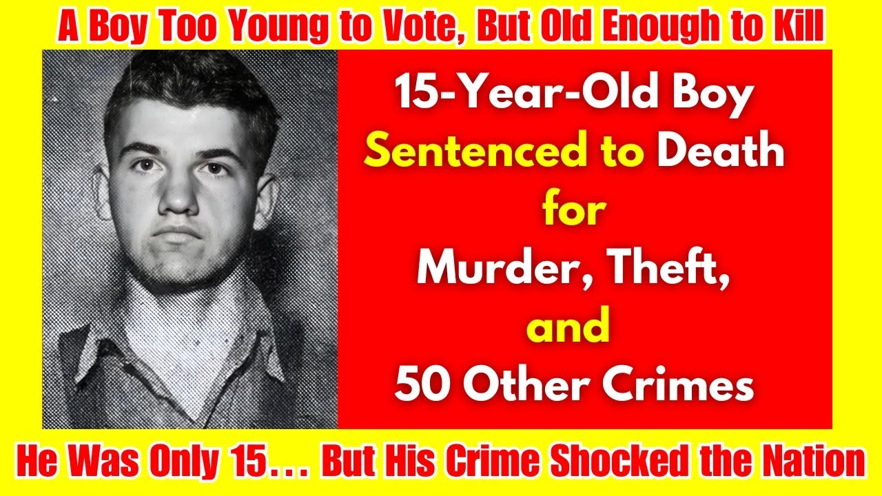 15 Year Old Boy Sentenced to Death for Murder, Theft, and 50 Other ...