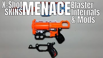 X-Shot SKINS Menace Blaster Internals & Mods