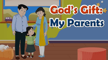God’s Gift: My Parents | Moral  Genesis | Class 1