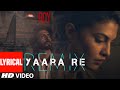 'Yaara Re'| Lyrical Video | Remix BY DJ SHIVA | Roy | Ankit Tiwari | K.K | T-SERIES