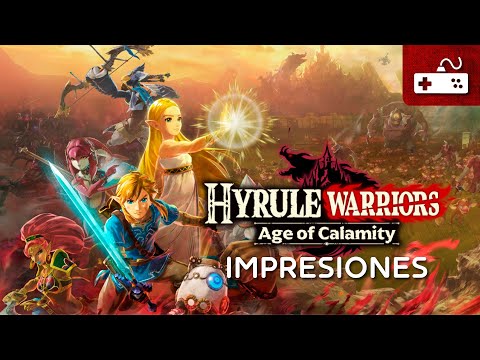 NUESTAS IMPRESIONES de: Hyrule Warriros Age of Calamity | GameN´Shock