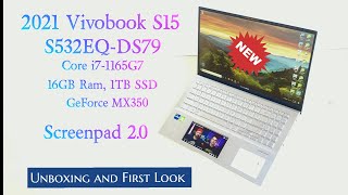 Asus Vivobook S15 S532EQ Unboxing and First Look