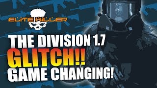 The Division 1.7 GLITCH Exploit