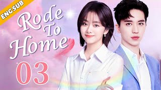 Download Lagu [Eng Sub] Road To Home EP03| Chinese drama| Nothing but your love| Seven Tan, Timmy Xu MP3