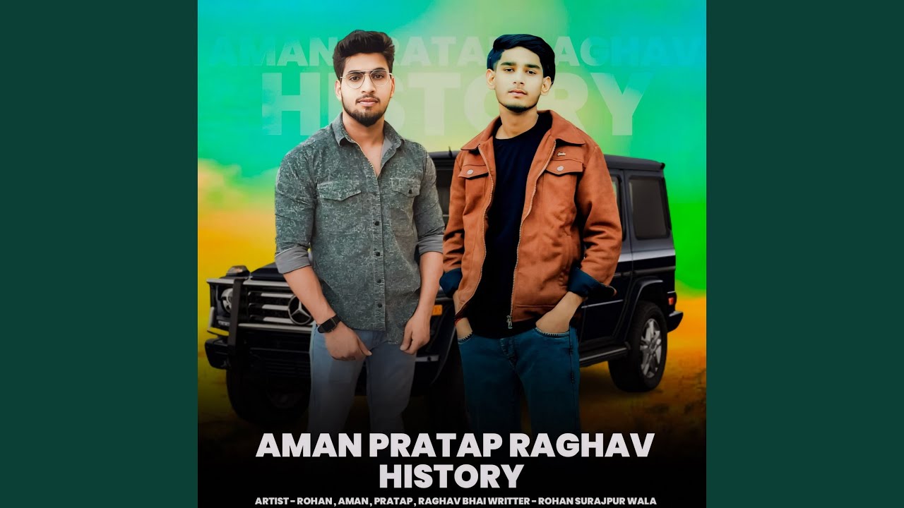 Aman Pratap Raghav History - YouTube