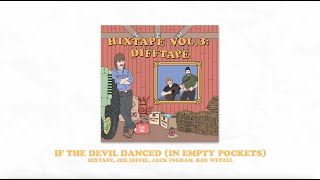 HIXTAPE & Joe Diffie - If The Devil Danced (In Empty Pockets) (Jack Ingram & Koe Wetzel)
