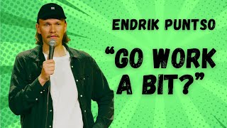 Go-work-a-bit? - Endrik Puntso (Eesti stand up)