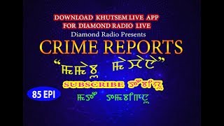 Diamond Radio Crime Reports 85 Episode