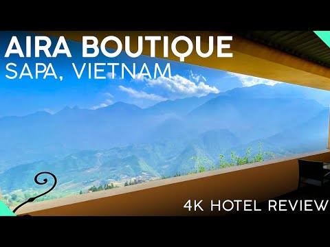 AIRA BOUTIQUE HOTEL Sapa, Vietnam【4K Tour & Review】Highland Boutique Hotel