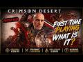 🚨  First Play: Crimson Desert EP 001 [[Twitch VOD]]