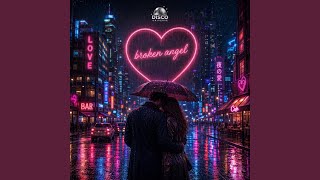 Broken Angel - DISCO UNIVERSE