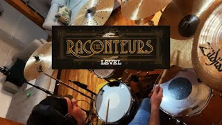 THE RACONTEURS - Level (Dave Desruisseaux Official Drum Channel)