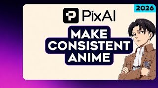 PixAI Tutorial 2026: How to Create Consistent Anime Characters