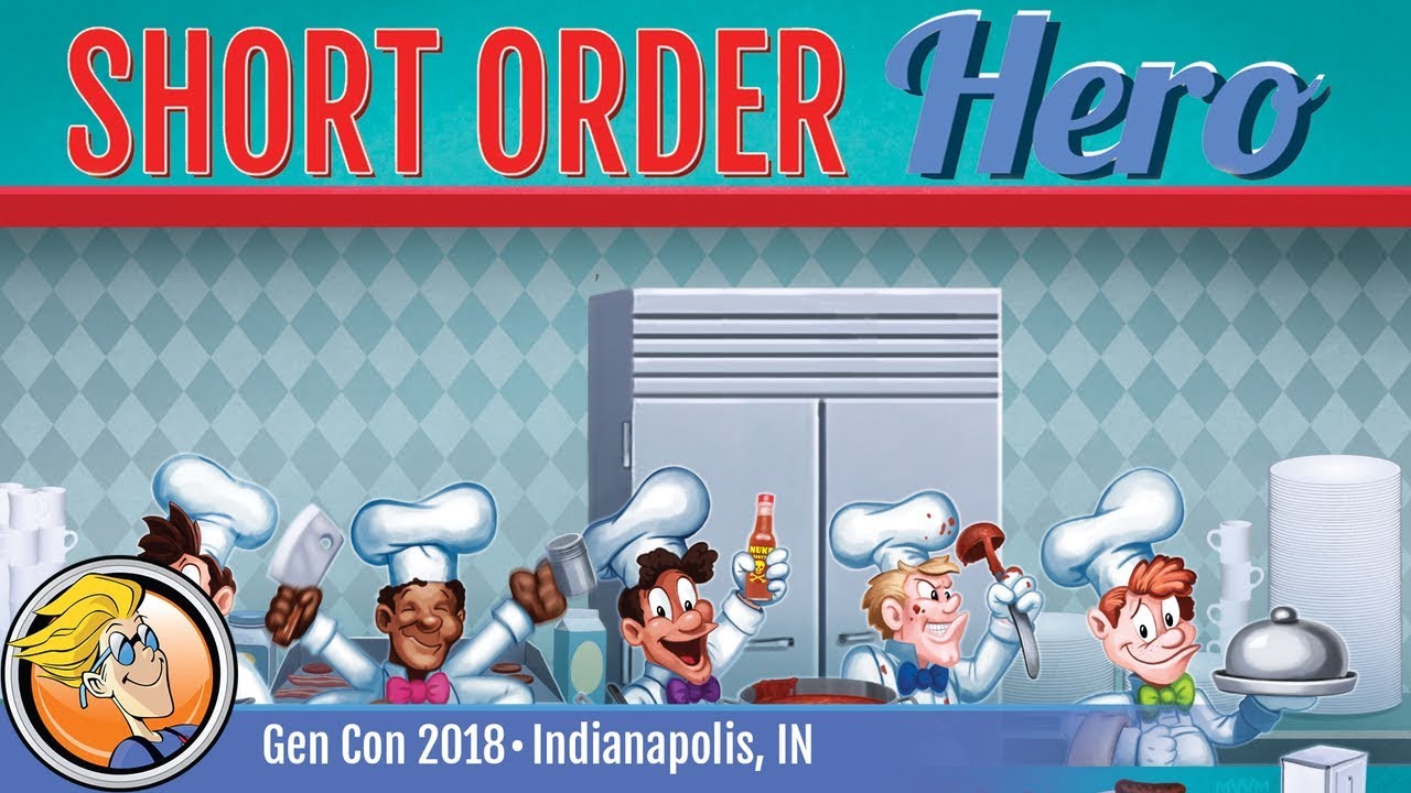 Short Order Hero — game overview at Gen Con 2018