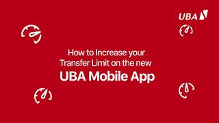 Increase your Transfer Limit on the new UBA Mobile App screenshot 3