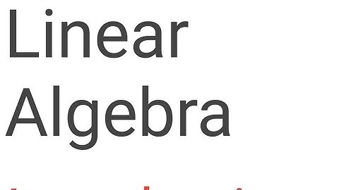 Kurukshetra University, kurukshetra.  B.sc 6th sem. Linear Algebra