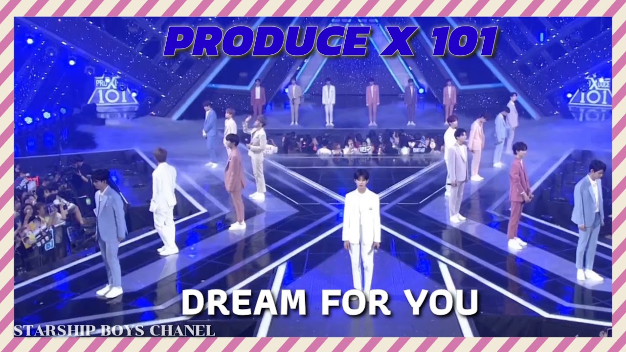 PRODUCE X_101 Dream For You YouTube