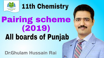 Chemistry Pairing Scheme 2019, Part 1 (All boards of Punjab)