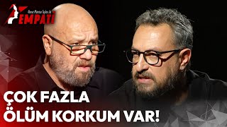 Çok Fazla Ölüm Korkum Var! | Ahmet Mümtaz Taylan ile Empati #onursaylak Resimi