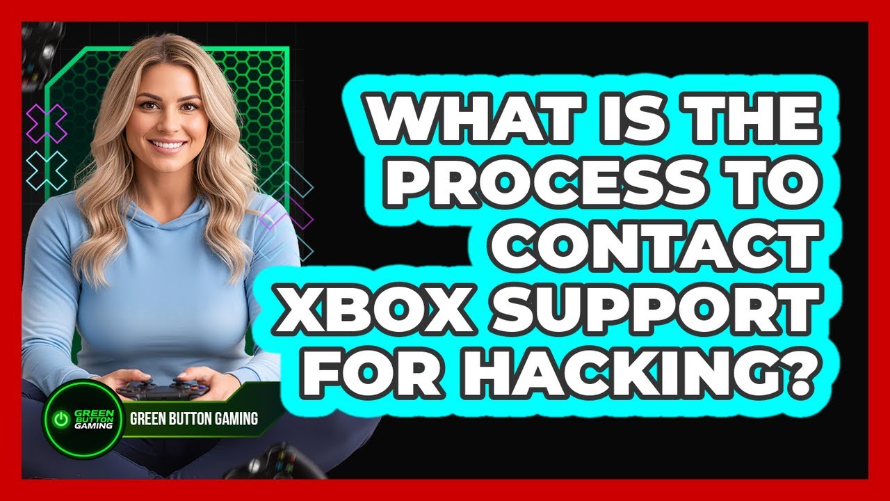 What Is The Process To Contact Xbox Support For Hacking? - YouTube