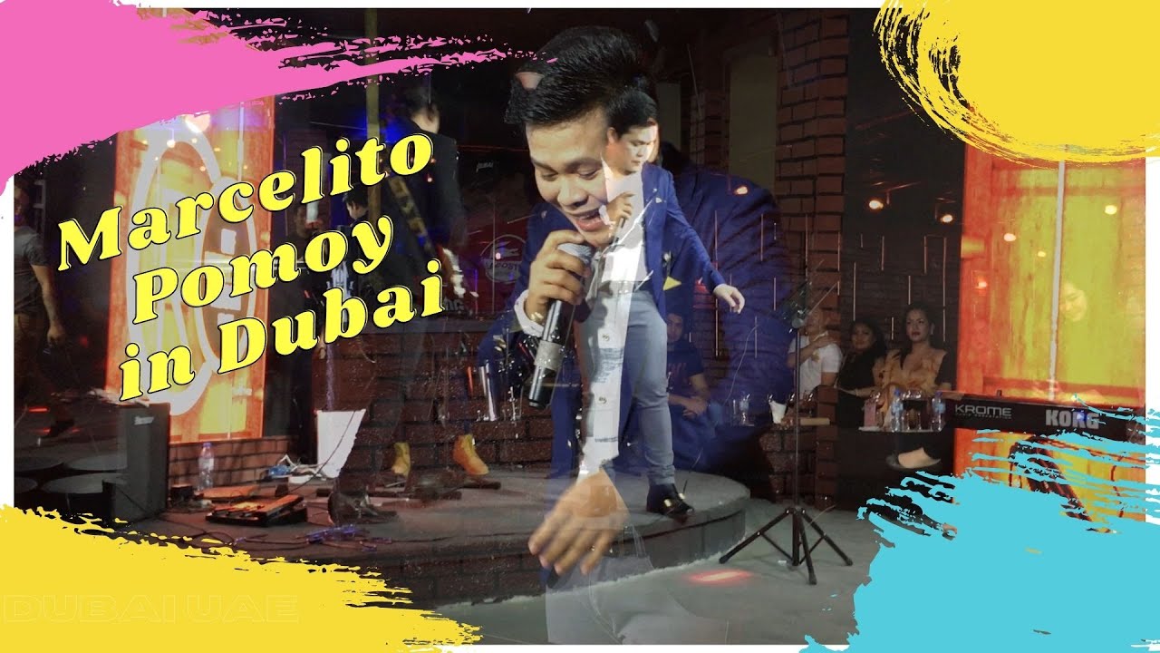 MARCELITO POMOY IN DUBAI