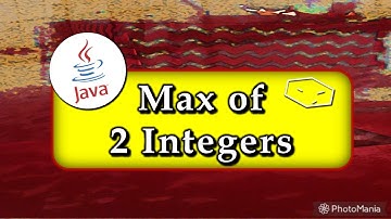 max of two integers in java