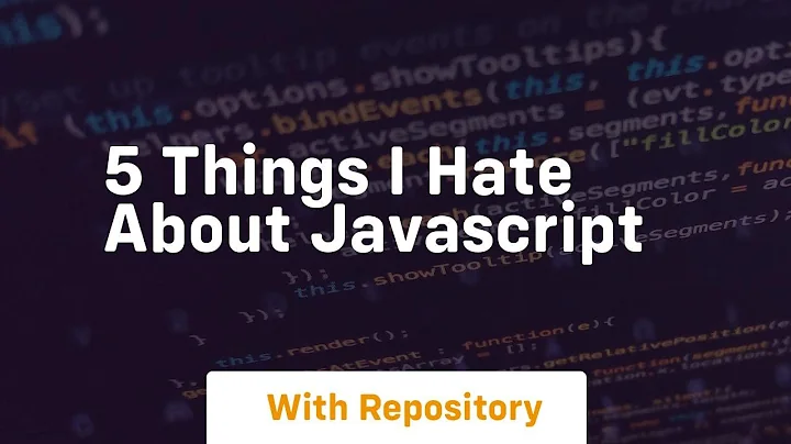 5 things i hate about javascript