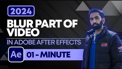 Een deel van een video vervagen in After Effects 2024 | Adobe After Effects-zelfstudies | Any Mot...