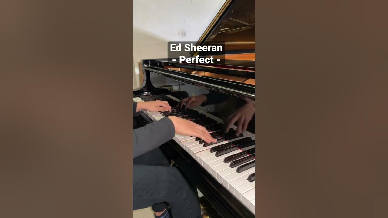 Ed Sheeran - Perfect (Piano)