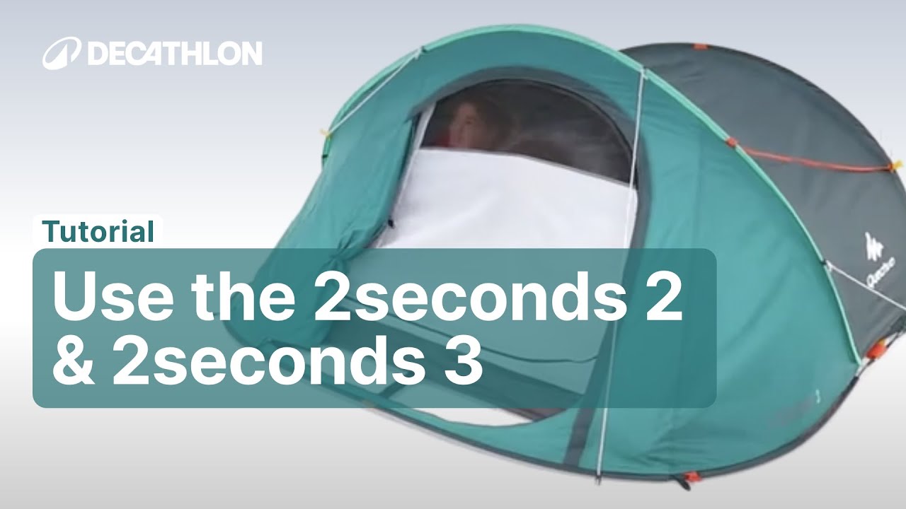 TUTORIAL - How to use the 2SECONDS 2 & 2SECONDS 3 ? | Decathlon_QUECHUA