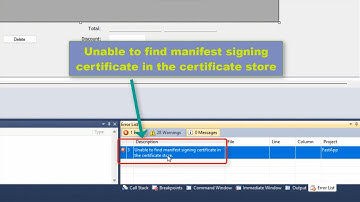 Unable to find manifest signing certificate in the certificate store Visual Studio. #visualstudio
