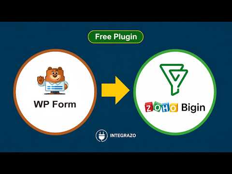 WPForms to Zoho Bigin Integration (Free Plugin) | WordPress Tutorial