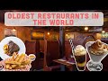 The Oldest Restaurants in the World Still Operating Today