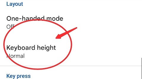 How to change keyboard height in Gboard , Gboard me keyboard height kaise change kare