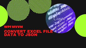 WPF MVVM  Convert Excel To Json | #c |#mvvm |#wpf