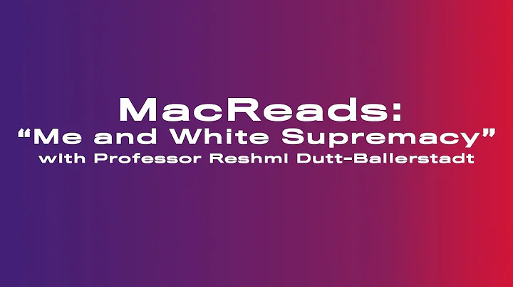MacReads: Me and White Supremacy