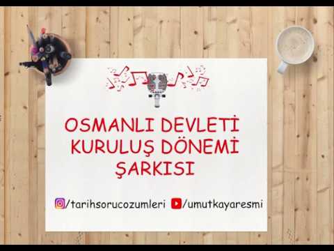 Umut Kaya - Osmanlı Devleti Kuruluş Dönemi Şarkısı