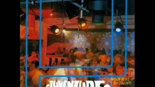Wilson das Neves e seu Conjunto - LP Juventude 2000 - Album 