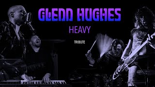 GLENN HUGHES - HEAVY (TRIBUTE)