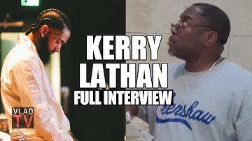 Kerry Lathan on Getting Shot Next to Nipsey Hussle, Police Violating Parole & Facing Life