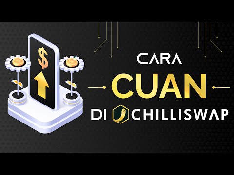 Tutorial Cara Cuan di DeFi pakai Chilliswap - Farming, Swap, Analytics untuk pemula!