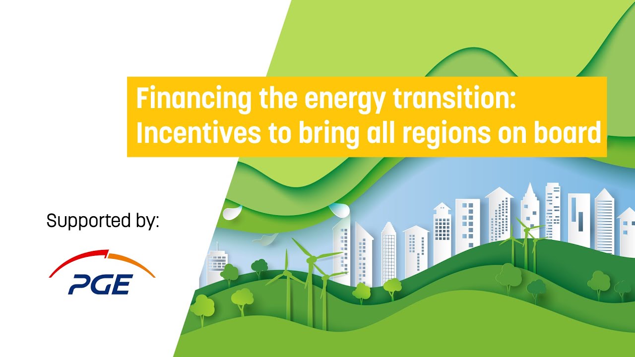 Financing the energy transition Incentives to bring all regions on