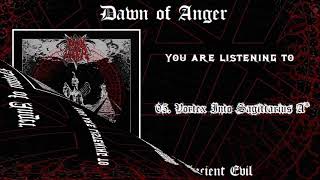 Dawn of Anger - The Return of an Ancient Evil