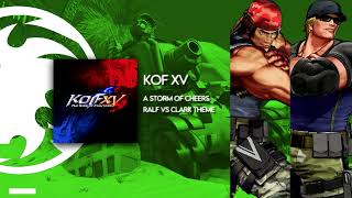 🎵A STORM OF CHEERS (RALF VS CLARK THEME) | KOF XV OST EXTENDED #47