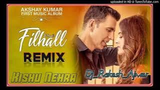 Main Kisi Aur Ka Hu Filhal Dj Remix ¦ B Praak Song ! Akshay Kumar Filhall Dj Remix Song 2021DJDinesh