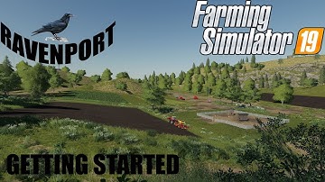 Ravenport Ep 1    Farming Simulator 19     Getting Started Farm Manager