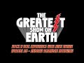 Ep. 25 - The Greatest Show On Earth Andrew Sgambati Interview