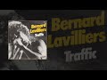 Bernard lavilliers  traffic