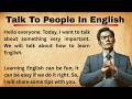 How to Talk To People In English || Graded Reader || Learn English || Listen And Practice || Level 1