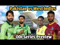 Pakistan vs West Indies 1st ODI Preview | Pitch Report & Weather | Playing XI | Head to Head & Stats